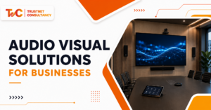 Audio Visual Solutions Every Growing Business Should Invest in for Better Collaboration